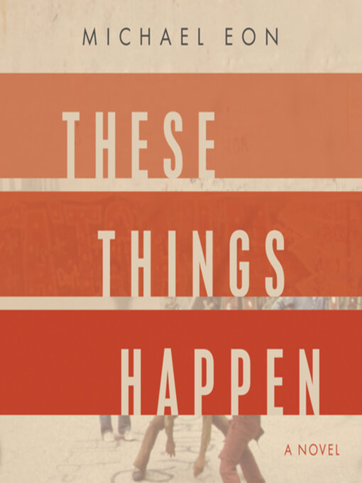 Title details for These Things Happen by Michael Eon - Wait list